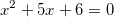 x^2+5x+6=0